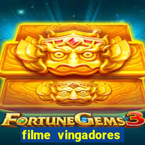 filme vingadores ultimato completo dublado gratis